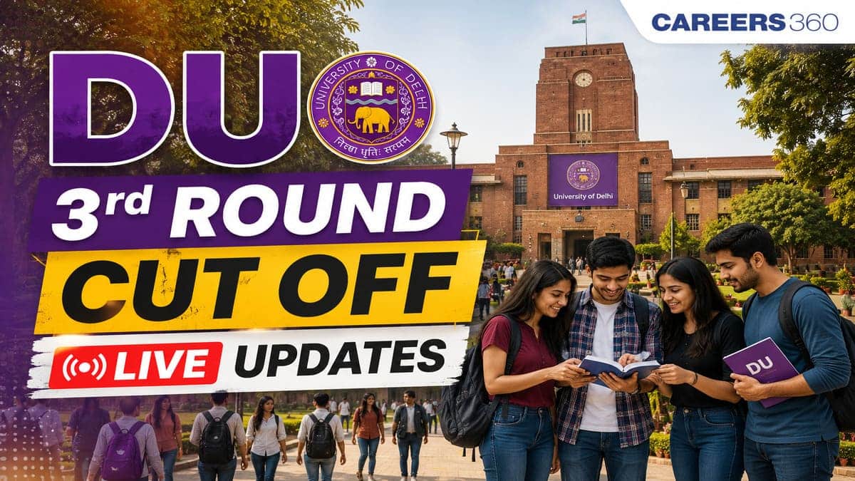 DU Third Round Cut Off 2026 Live: CSAS Portal, Mid Entry Cutoff at ugadmission.uod.ac.in